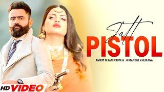 Amrit Maan  Jatt Pistol  Himanshi Khurana  DJ Flow  New Punjabi Song 2022