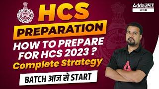 HPSC HCS 2023  How To Prepare For HCS 2023?  HPSC HCS Complete Strategy UPSC Adda247