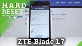 How You Can Factory Reset ZTE Blade L7 - Hard  Reset using Settings