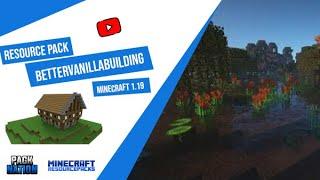 Best Default Texture Pack for Minecraft  BetterVanillaBuilding 1.19 Minecraft Texture Pack