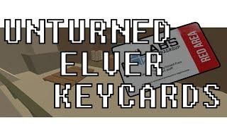 UNTURNED Elver Keycard Locations - No BS Guide