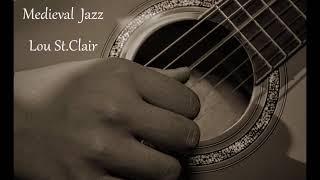 Medieval  Jazz   -   loustclair.com