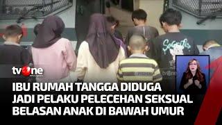 Seorang Ibu Rumah Tangga Diduga Cabuli Belasan Anak Laki-laki  Kabar Pagi tvOne