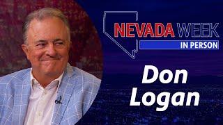 Nevada Week In Person S1 Ep71  Don Logan