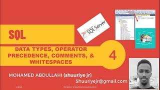 SQL Tutorial 4  DATA TYPES OPERATOR PRECEDENCE COMMENTS AND WHITESPACES