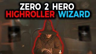 ZERO TO HERO HIGHROLLER WIZARD - Dark and Darker