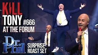 Dr Phil LIVE Kill Tony At The Forum #666