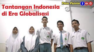 TANTANGAN INDONESIA DI ERA GLOBALISASI  KEBUDAYAAN INDONESIA  XI IPS 1