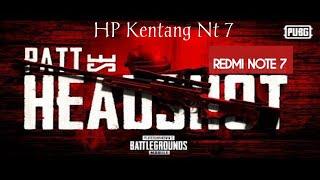 FULL GAMEPLAY REDMI NOTE 7 SANHOK  PUBG MOBILE INDONESIA