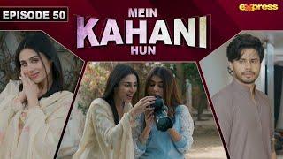 Mein Kahani Hun - Episode 50  Mashal Khan - Haris Waheed - Taqi Ahmed  26th Dec 2023  Express TV