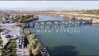 Muş - Murat Köprüsü