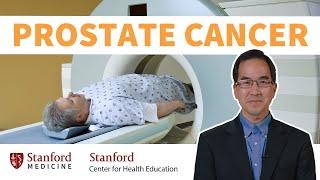 Prostate Cancer Symptoms Diagnosis & Treatment  Stanford