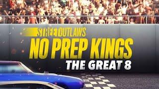 Street Outlaws No Prep Kings Season 5 Episode 14 The Great 8 Full HD