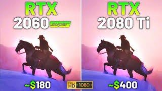 10 Games on RTX 2060 SUPER vs RTX 2080 Ti in 2023 - 1080p