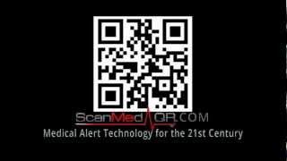 ScanMed QR Medical Alert Technology for the 21st Century