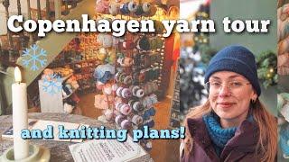 Copenhagen yarn shop tour and winter knitting plans ️ cosy travel and craft podcast ️