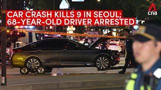 Nine killed in Seoul after car strikes pedestrians