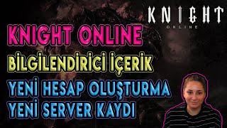 Knight Online Bilgi  Yeni Hesap Oluşturma ICS Aktif Etme SMS Doğrulama  Yeni Server Kaydı