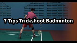 7 TRICKSHOOT TIPUAN BADMINTON MEMATIKAN DENMARK CHINA INDONESIA #Ebenalbertinos