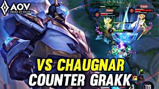 AOV  GRAKK GAMEPLAY  AT THE CHAUGNAR COUNTER - ARENA OF VALOR LIÊNQUÂNMOBILE ROV