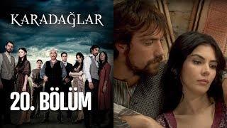 Karadağlar 20. Bölüm