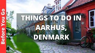 Aarhus Denmark Travel Guide 13 BEST Things to Do in Aarhus