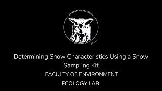 Determining Snow Characteristics Using a Snow Sampling Kit