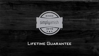 Lifetime Guarantee On Your Simply Amish Furniture