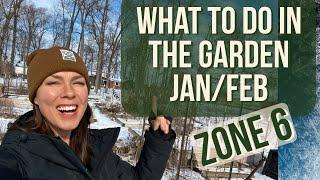 Garden Tasks for Winter Zone 6