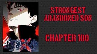 Strongest Abandoned Son Chapter 100 Bahasa Indonesia