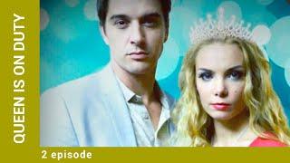 Queen Is On Duty. 2 Episode. Melodrama Detective. Russian TV Series. English Subtitles