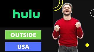 How to Watch Hulu Outside US in 2022 - Easy Way to Unblock Hulu