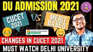 CUCET 2021   Big Changes in CUCET 2021   DU ADMISSION 2021   Delhi University  DU CUCET 2021