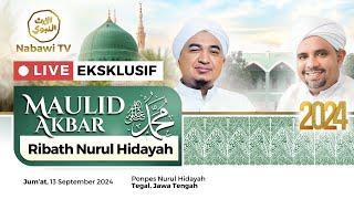 LIVE Maulid Akbar Pondok Pesantren Ribath Nurul Hidayah - Tegal Jawa Tengah  Nabawi TV