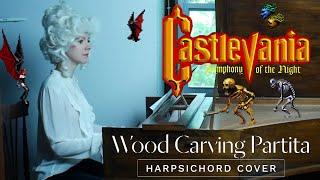 Wood Carving Partita on Harpsichord  Castlevania Symphony of the Night Michiru Yamane