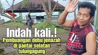 SEPERTI DIATAS KAPAL RUMAH INI PEMBUANGAN DEBU JENAZAH DI LAUT SELATAN TULUNGAGUNG