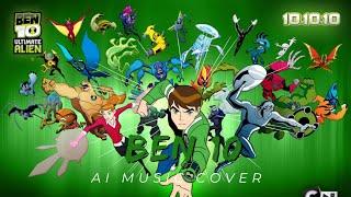 BEN 10 AI COVER  Ai Cover Of Ben 10  Ai Musical  Ai Cover Song  Ben 10 #ben10 #aicover #music