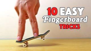 10 EASY FINGERBOARD TRICKS