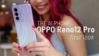 OPPO Reno12 Pro unboxing + AI testing