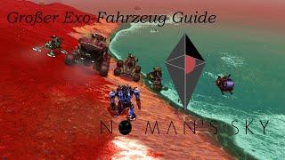 No Mans Sky - Großer Exo Fahrzeug Guide