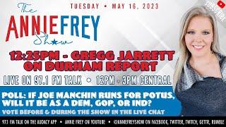 Durham Report Fallout Joe Manchin Wokefishing • Annie Frey Show 51623