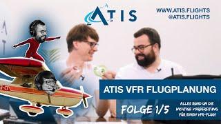 VFR Flugplanung Folge 1 von 5️ PPL Flugvorbereitung mit der ATIS Crew