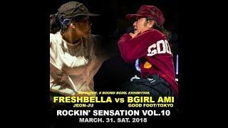 FRESHBELLA vs AMI  B-GIRL SPECIAL BATTLE  ROCKIN Sensation vol.10  LB-PIX