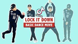 LOCK IT DOWN BASIC DANCE MOVE  POPULAR TIKTOK MOVE