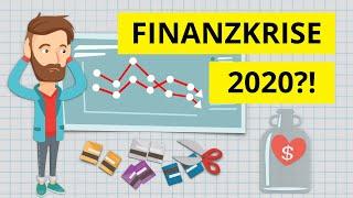 Finanzkrise 2020? Wie darauf vorbereiten?