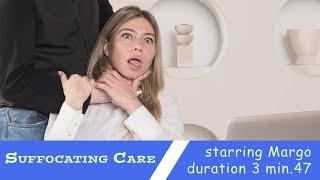 SUFFOCATING CARE teaser