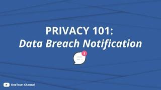Privacy 101 Data Breach Notification