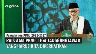 Pidato Lengkap Rais Aam KH Miftachul Akhyar di Pengukuhan PBNU 2022-2027