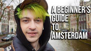 A Beginners Guide To Amsterdam