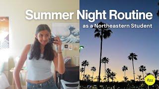 Summer Night Routine as a Northeastern Student
